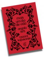 Mais um dia de vida - Angola 1975