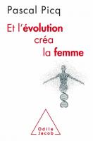 Et si l’évolution devenait aussi une histoire de femmes ?