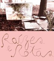 Raízes e rotas 